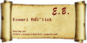 Ecseri Bálint névjegykártya